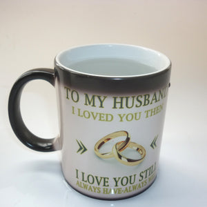 To My Husband I Love You Still | Your Magic Mug