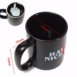 Have a Nice Day-Middle Finger | Your Magic Mug