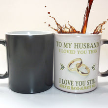To My Husband I Love You Still | Your Magic Mug