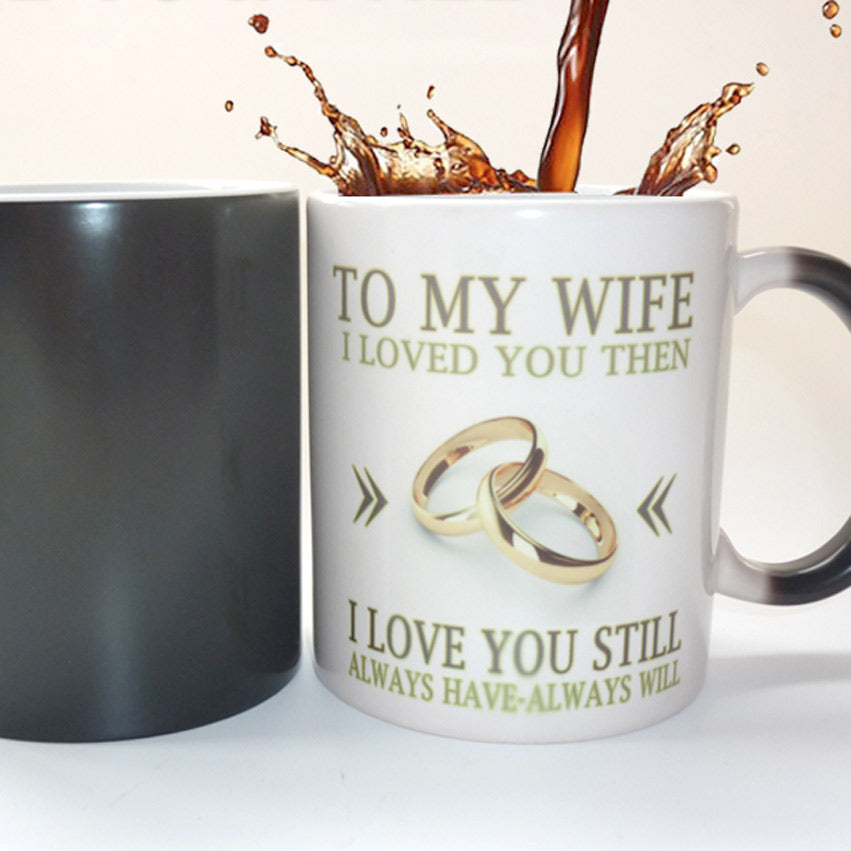 To My Wife I Love You Still | Your Magic Mug